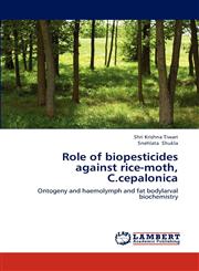 Role of biopesticides against rice-moth, C.cepalonica,3848487330,9783848487332