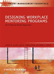 Designing Workplace Mentoring Programs An Evidence-Based Approach,1405179899,9781405179898