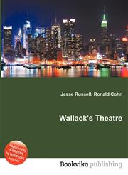 Wallack's Theatre,5511888486,9785511888484