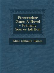 Firecracker Jane,1289751013,9781289751012