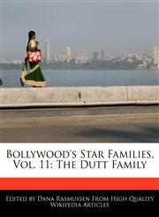 Bollywood's Star Families, Vol. 11 The Dutt Family,1171067925,9781171067924