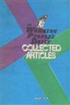 The Working People's Daily : Collected Articles Book Ten 1st Edition