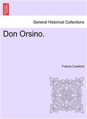 Don Orsino.,1241484988,9781241484989