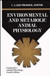 Environmental and Metabolic Animal Physiology Comparative Animal Physiology 4th Edition,047185767X,9780471857679