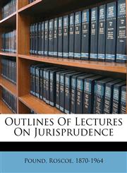 Outlines of lectures on jurisprudence,1173199853,9781173199852