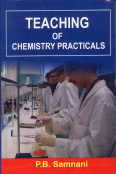 Teaching of Chemistry Practicals,8131304493,9788131304495