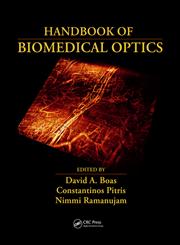 Handbook of Biomedical Optics,1420090364,9781420090369