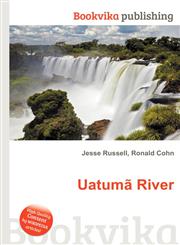 Uatuma River,5511200042,9785511200040