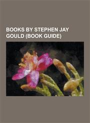 Books by Stephen Jay Gould (Book Guide) The Mismeasure of Man, Ontogeny and Phylogeny, the Hedgehog, the Fox, and the Magister's Pox, Time's Arrow, T,1230848444,9781230848440