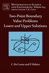 Two-Point Boundary Value Problems Lower and Upper Solutions,044452200X,9780444522009