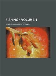 Fishing (Volume 1),1234977575,9781234977573
