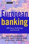 European Banking Efficiency, Technology and Growth 1st Edition,0471494496,9780471494492