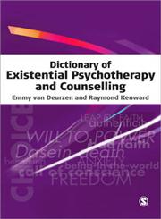 Dictionary of Existential Psychotherapy and Counselling 1st Edition,0761970959,9780761970958