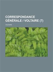 Correspondance Generale Voltaire (7 ),1153815060,9781153815062