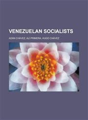 Venezuelan Socialists Democratic Action (Venezuela) Politicians, Fatherland for All Politicians, Fearless People's Alliance Politicians, Fif,1156663636,9781156663639