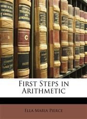 First Steps in Arithmetic,1148464395,9781148464398