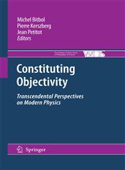 Constituting Objectivity Transcendental Perspectives on Modern Physics,1402095090,9781402095092
