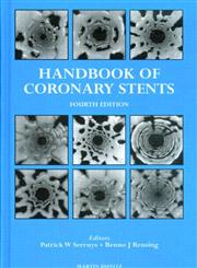 Handbook of Coronary Stents 4th Edition,1841840939,9781841840932