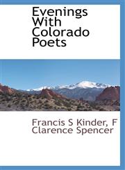Evenings With Colorado Poets,1103731599,9781103731596