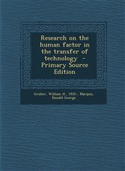 Research on the human factor in the transfer of technology  - Primary Source Edition,1293060933,9781293060933