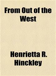 From Out of the West,1150345837,9781150345838