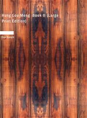 Hung Lou Meng  Book II (Large Print Edition),1426436343,9781426436345