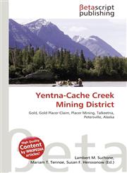 Yentna-Cache Creek Mining District,6131985693,9786131985690