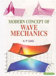 Modern Concept of Wave Mechanics,8178849410,9788178849416