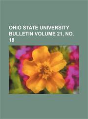 Ohio State University bulletin Volume 21, no. 18,1154382370,9781154382372