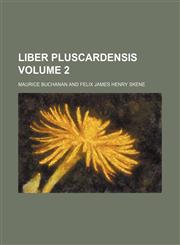Liber pluscardensis Volume 2,1151280925,9781151280923