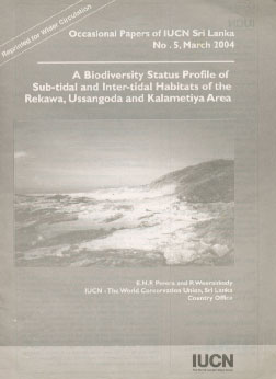 A Biodiversity Status Profile of Sub-Tidal and Inter-Tidal Habitats of the Rekawa, Ussangoda, and Kalametiya Area,9558177326,9789558177327