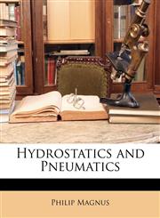 Hydrostatics and Pneumatics,1146100280,9781146100281