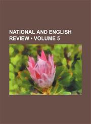 National and English Review (Volume 5),1150687835,9781150687839