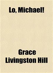 Lo, Michael!,1150569727,9781150569722