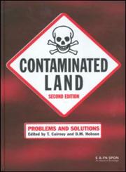 Contaminated Land Problems and Solutions 2nd Edition,0419230904,9780419230908