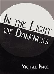 In the Light of Darkness,1627093214,9781627093217