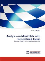 Analysis on Manifolds with Generalized Cusps,3838395409,9783838395401