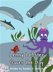 Lenny Lobster Saves the Day,1462698174,9781462698172