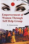 Empowerment of Women Through Self Help Groups,8178355019,9788178355016
