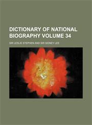 Dictionary of National Biography Volume 34,1152232673,9781152232679
