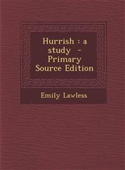 Hurrish A Study - Primary Source Edition,1295412284,9781295412280