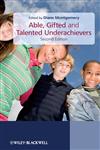 Able, Gifted and Talented Underachievers 2nd Edition,0470740973,9780470740972