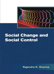 Social Change and Social Control,8171566685,9788171566686