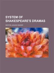 System of Shakespeare's Dramas (Volume 1-2),1150382511,9781150382512