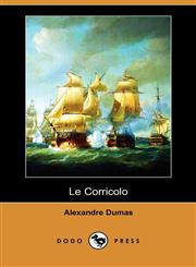 Le Corricolo (Dodo Press),1409924513,9781409924517