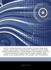 Articles On People From Ashdod, including Georgy Adelson-velsky, Asi Cohen, Haim Revivo, Baruch Dego, Ofer Talker, David Revivo, Alon Hazan, Ilya Smirin, Naftali Asher Yeshayahu Moscowitz, Yaniv Azran, Idan Shriki, Eyal Almoshnino,1242710515,9781242710513