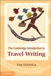 The Cambridge Introduction to Travel Writing,0521697395,9780521697392