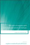The Role of Regions and Sub-National Actors in Europe,1841134880,9781841134888