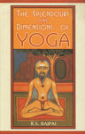 The Splendours and Dimensions of Yoga Vol. 1,8126900911,9788126900916