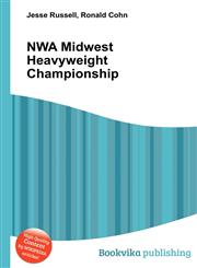 Nwa Midwest Heavyweight Championship,5511670316,9785511670317